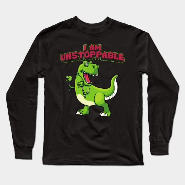 I Am Unstoppable TRex Funny Short Dinosaur Arms Long Sleeve T-Shirt by theperfectpresents